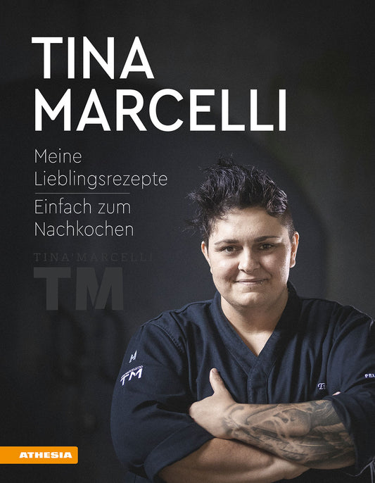 Tina Marcelli "meine Lieblingsrezepte"