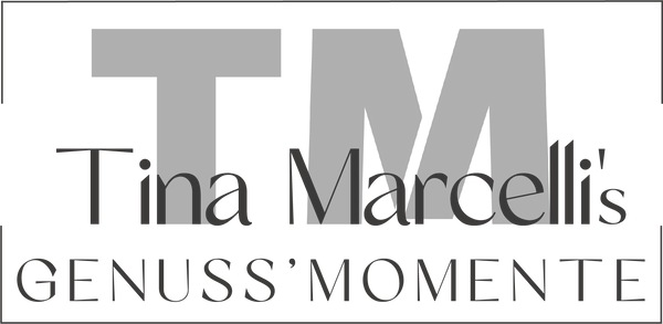 Tina Marcelli‘s Genuss'Momente